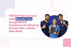 MRCEM SBA January 2025 results out; StudyMRCEM continues its winning streak with a stellar pass rate!