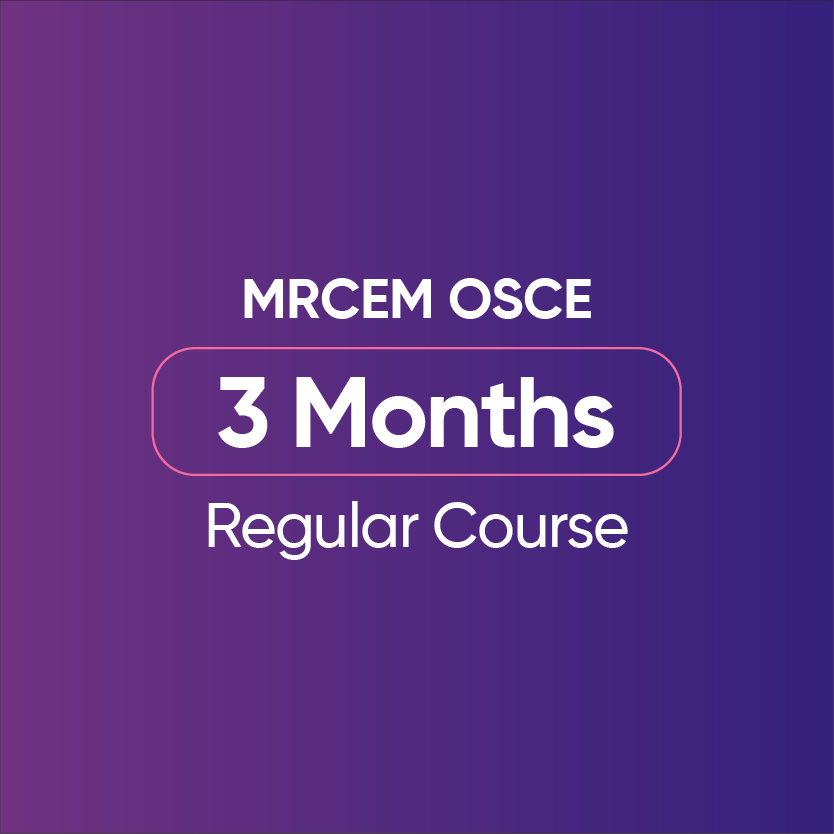 MRCEM OSCE - Regular Course